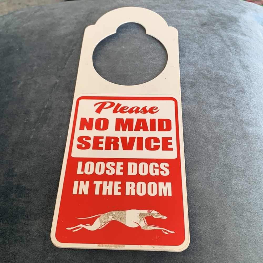 Hotel or Vacation no maid service door knob sign